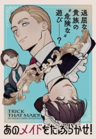 Trick That Maid!